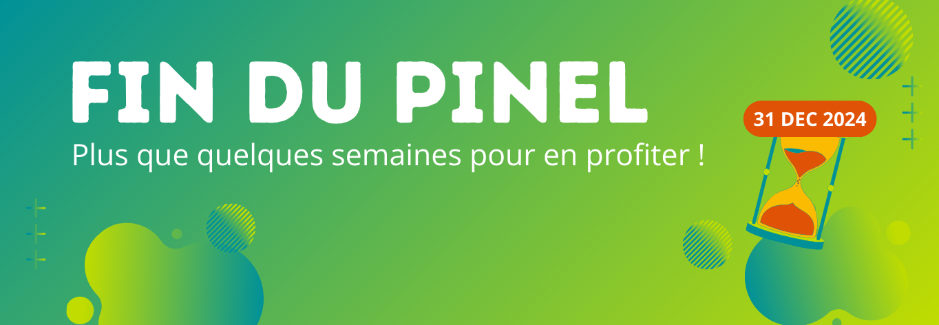 Dispositif Pinel : encore quelques semaines pour en profiter !