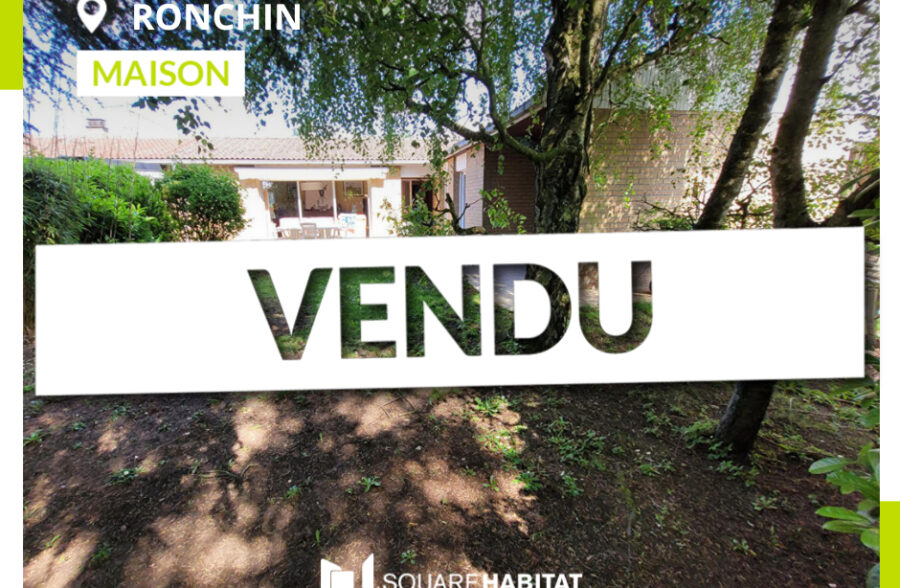 RONCHIN – PLAIN PIED – 3 CHAMBRES – JARDIN – GARAGE  Sous compromis 
